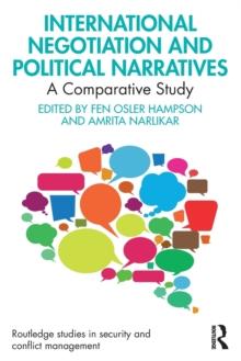 International Negotiation and Political Narratives : A Comparative Study