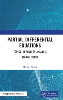 Partial Differential Equations : Topics in Fourier Analysis