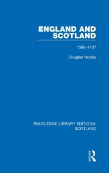 England and Scotland : 1560-1707