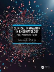 Clinical Innovation in Rheumatology : Past, Present, and Future