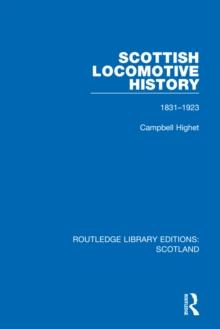 Scottish Locomotive History : 1831-1923