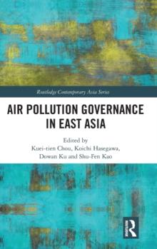 Air Pollution Governance in East Asia