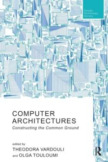 Computer Architectures : Constructing The Common Ground