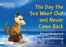 The Day the Sea Went Out and Never Came Back: A Story for Children Who Have Lost Someone They Love