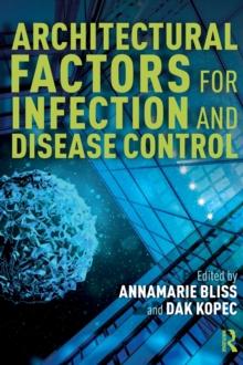 Architectural Factors for Infection and Disease Control