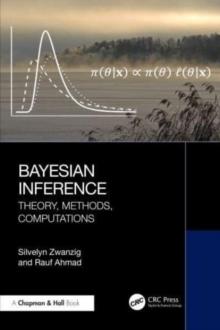 Bayesian Inference : Theory, Methods, Computations