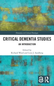 Critical Dementia Studies : An Introduction