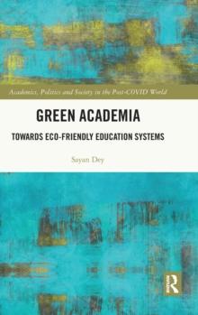 Green Academia : Towards Eco-Friendly Education Systems