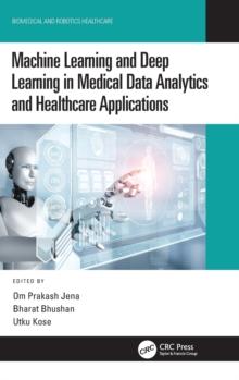 Machine Learning and Deep Learning in Medical Data Analytics and Healthcare Applications