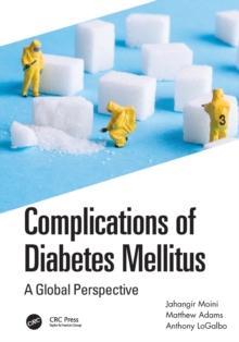 Complications of Diabetes Mellitus : A Global Perspective