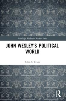 John Wesley's Political World