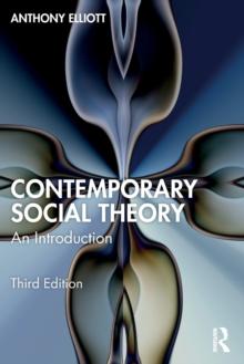 Contemporary Social Theory : An Introduction