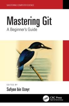 Mastering Git : A Beginner's Guide