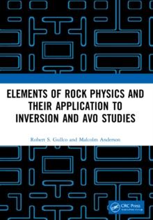 Elements of Rock Physics and their application to Inversion and AVO studies