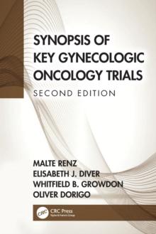 Synopsis of Key Gynecologic Oncology Trials