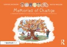 Memories of Change: A Thought Bubbles Picture Book About Thinking Differently