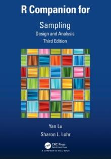 R Companion for Sampling : Design and Analysis, Third Edition