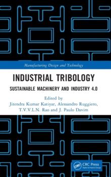 Industrial Tribology : Sustainable Machinery and Industry 4.0