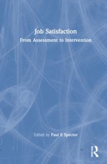 Job Satisfaction : From Assessment to Intervention