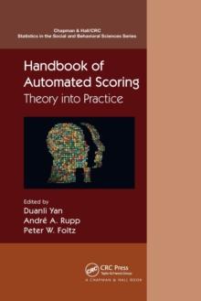 Handbook of Automated Scoring : Theory into Practice