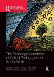 The Routledge Handbook of Critical Pedagogies for Social Work