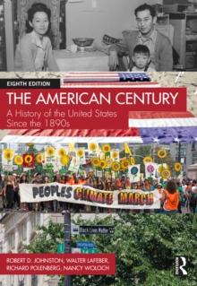 The American Century : A History of the United States Since the 1890s