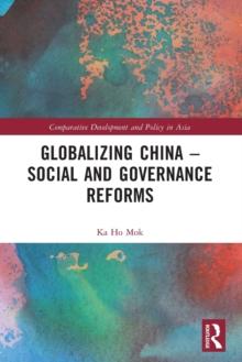 Globalizing China  Social and Governance Reforms