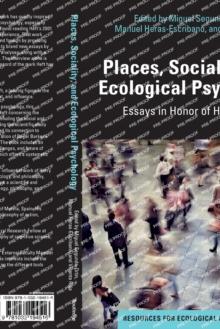 Places, Sociality, and Ecological Psychology : Essays in Honor of Harry Heft