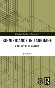 Significance in Language : A Theory of Semantics