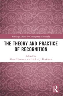 The Theory and Practice of Recognition