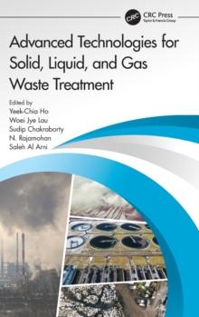 Advanced Technologies for Solid, Liquid, and Gas Waste Treatment