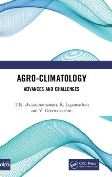 Agro-Climatology : Advances and Challenges