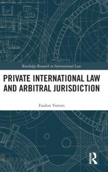 Private International Law and Arbitral Jurisdiction