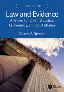 Law and Evidence : A Primer for Criminal Justice, Criminology, and Legal Studies