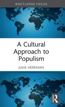 A Cultural Approach to Populism