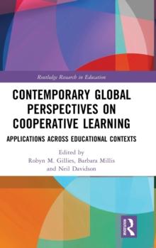 Contemporary Global Perspectives on Cooperative Learning : Applications Across Educational Contexts