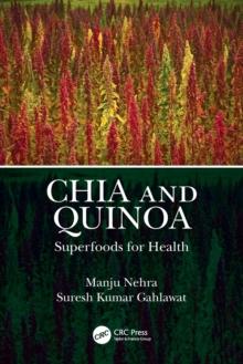 Chia and Quinoa : Superfoods for Health