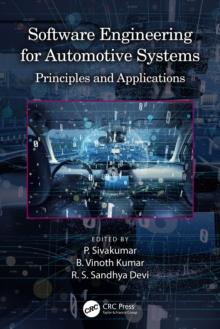 Software Engineering for Automotive Systems : Principles and Applications