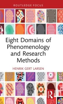 Eight Domains of Phenomenology and Research Methods