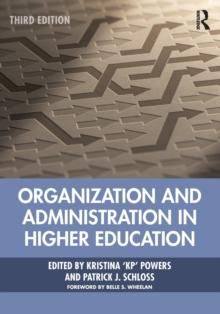 Organization and Administration in Higher Education