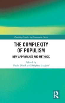 The Complexity of Populism : New Approaches and Methods