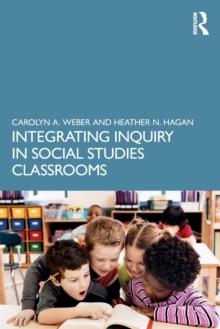 Integrating Inquiry in Social Studies Classrooms