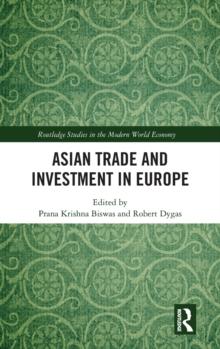 Asian Trade and Investment in Europe