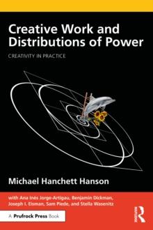 Creative Work and Distributions of Power