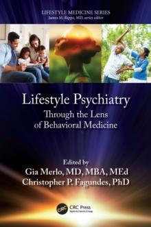 Lifestyle Psychiatry : Through the Lens of Behavioral Medicine