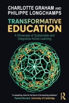 Transformative Education : A Showcase of Sustainable and Integrative Active Learning