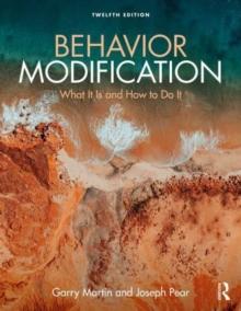 Behavior Modification : What It Is and How To Do It