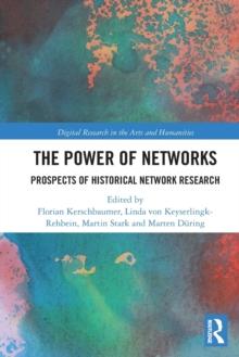 The Power of Networks : Prospects of Historical Network Research