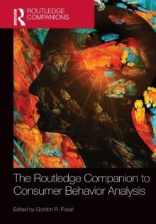 The Routledge Companion to Consumer Behavior Analysis