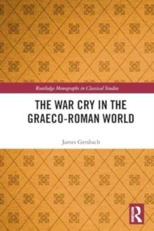 The War Cry in the Graeco-Roman World